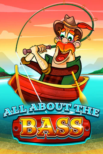 All About the Bass™ бесплатно онлайн | Вулкан Vegas без денег